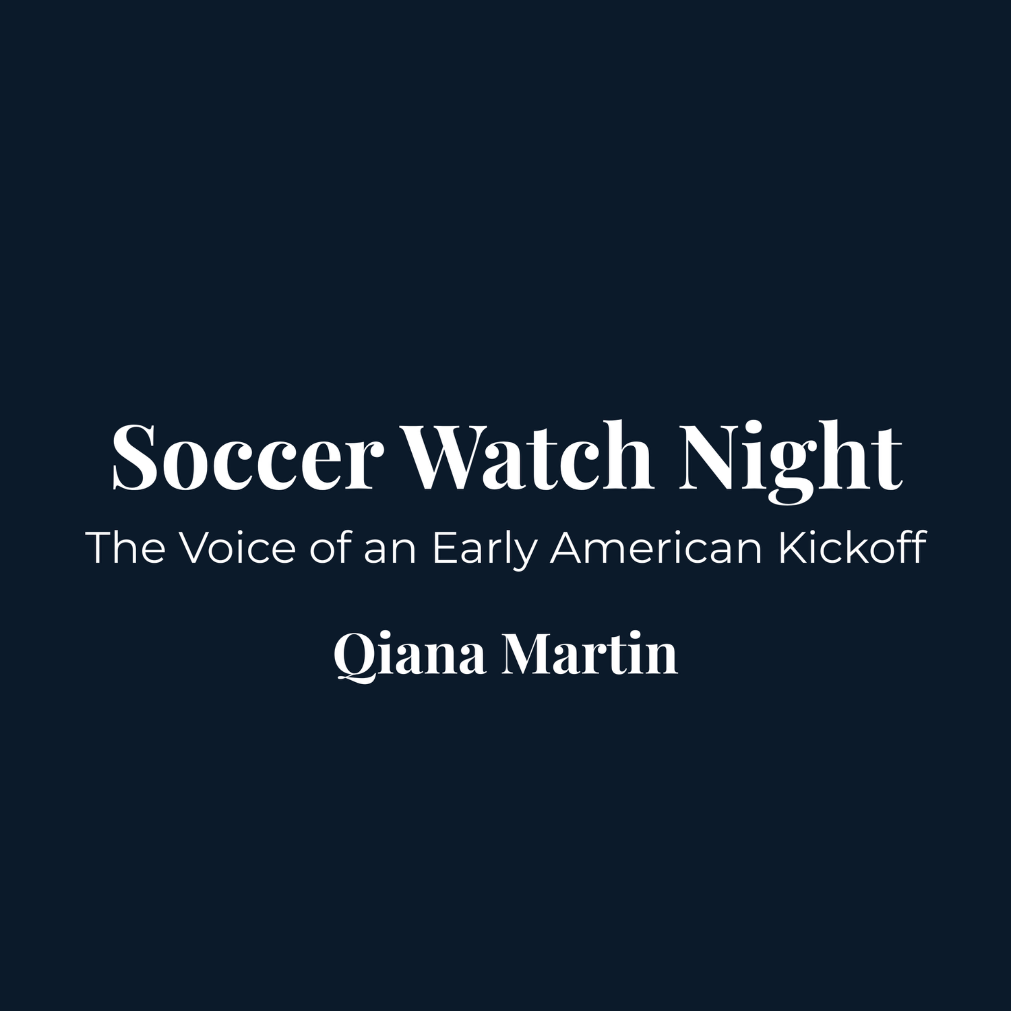 Soccer Watch Night album cover by Qiana Martin